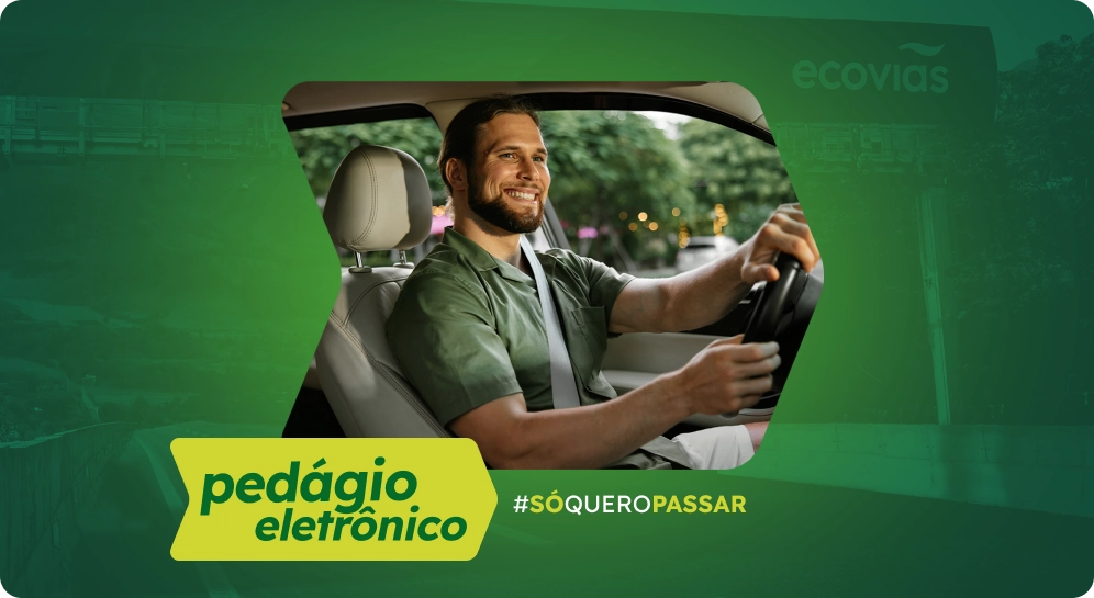 Motorista dentro de um carro e, sobre a foto, o texto Pedágio Eletrônico